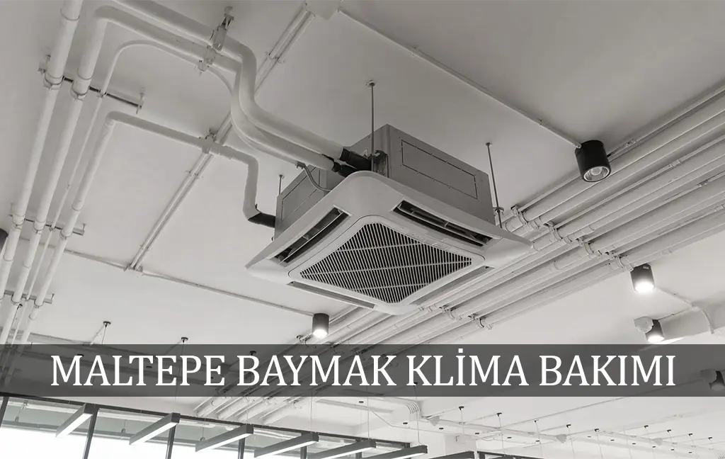 Maltepe Baymak klima bakım servisi
